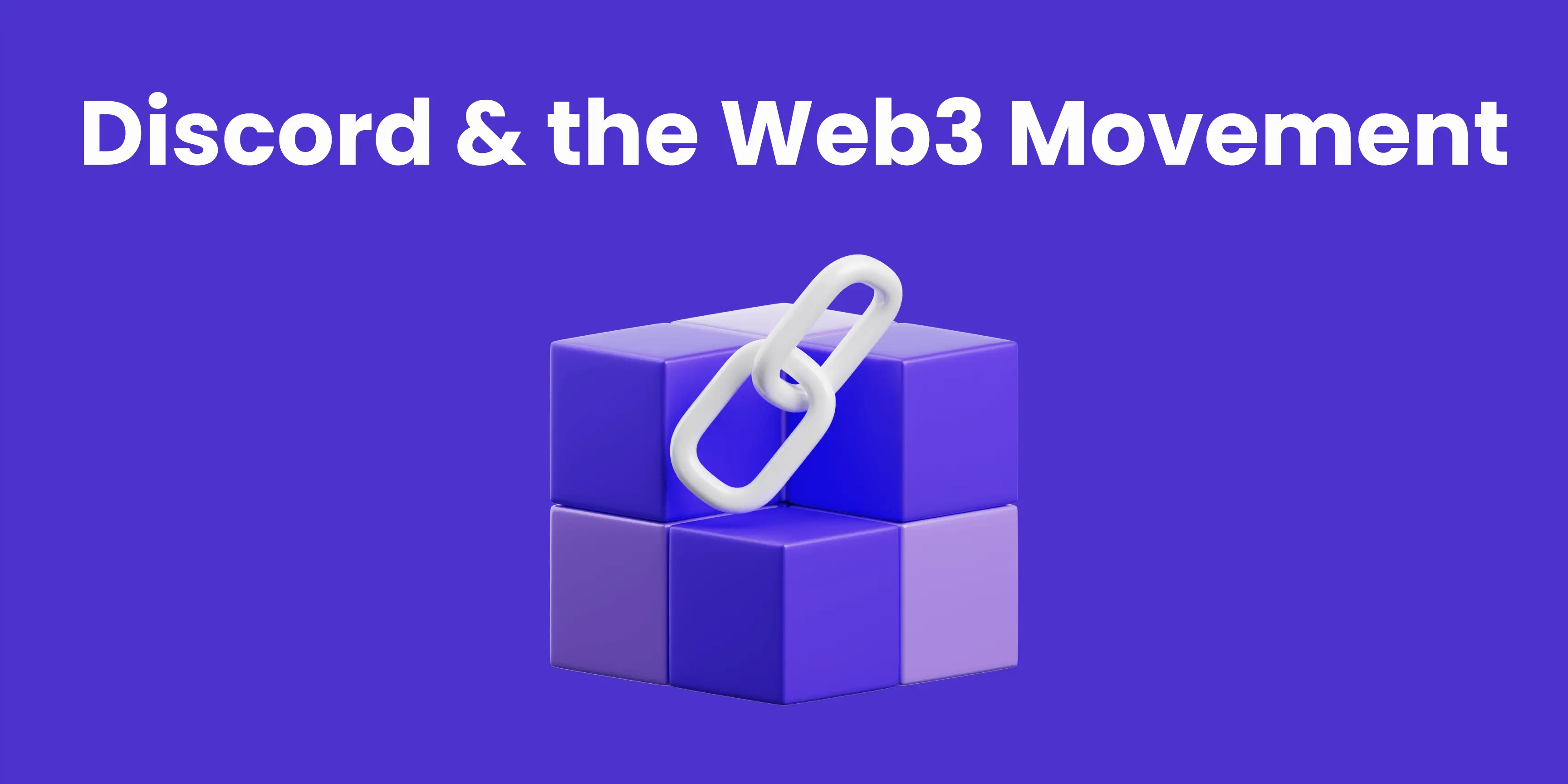 Discord and the Web3 Movement