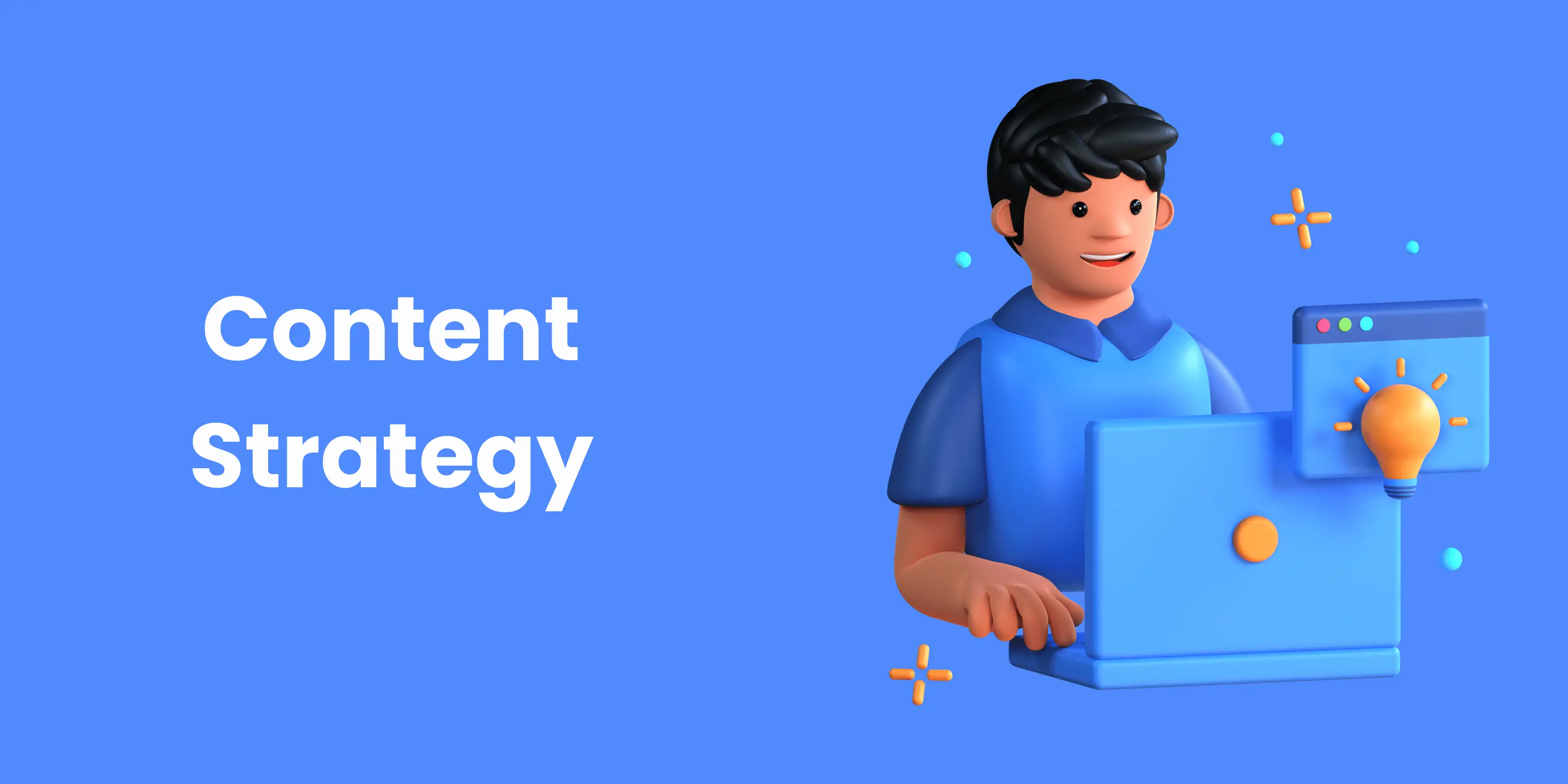 Content Strategy